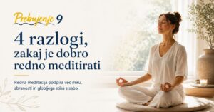 4 razlogi zakaj je dobro meditirati